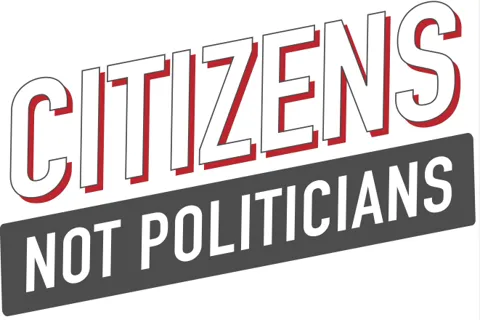 Citizens not Politicians