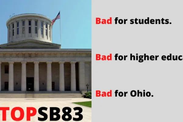 SB 83. Bad for Students. Bad for Higher Education. Bad for Ohio.