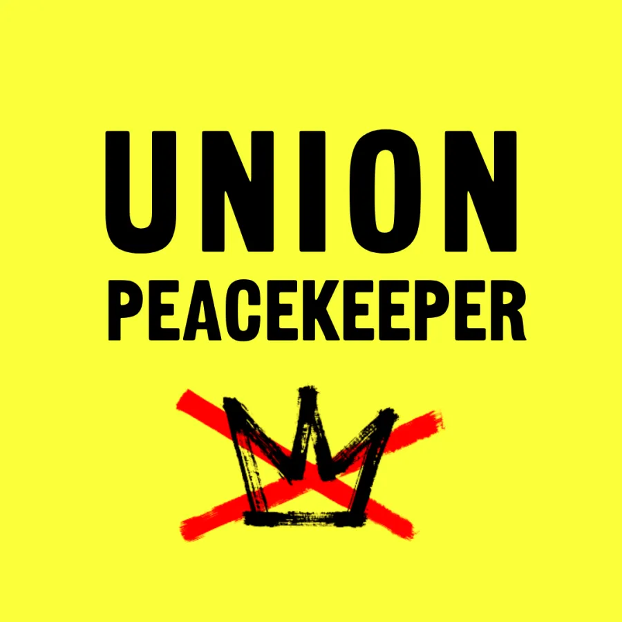 Union Peacekeeper: No Kings
